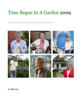 Time Began In A Garden 2009 book cover