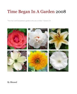 Time Began In A Garden 2008 book cover