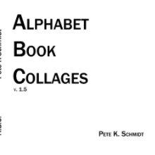 Alphabet Book Collages book cover