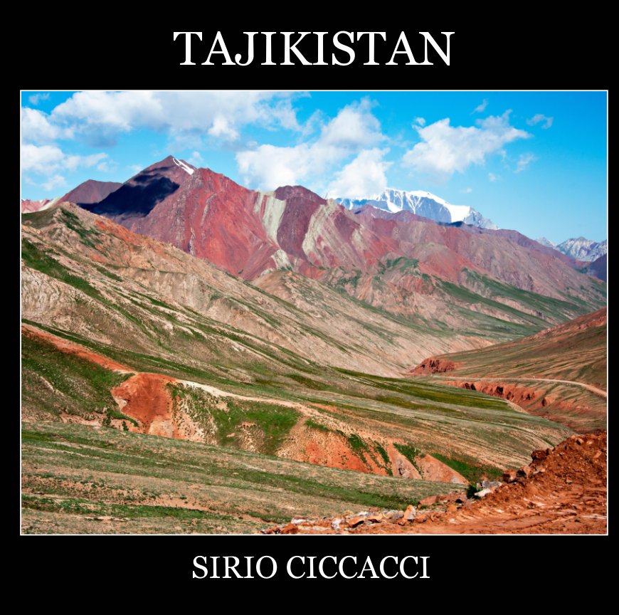 View Tajikistan by SIRIO CICCACCI